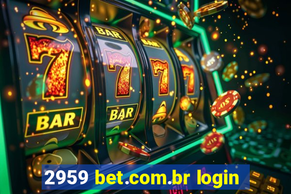 2959 bet.com.br login